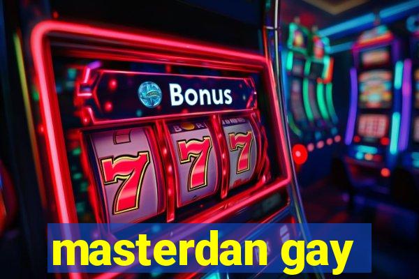 masterdan gay